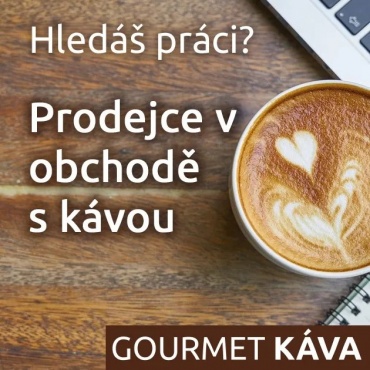 OBSAZENO Nabídka práce: Prodejce v obchodě <a href="https://gourmetkava.han.cofis.cz/cs/kava-13pk" style="color:#88502e;"    title="Nabídka kvalitní zrnkové kávy">s kávou</a>